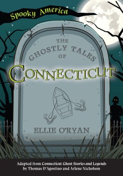 The Ghostly Tales of Connecticut