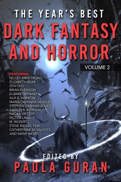 The Year’s Best Dark Fantasy & Horror Volume Two