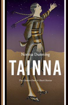 Tainna: The Unseen Ones
