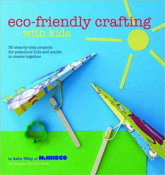 Eco-friendly Crafting With Kids