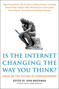 Is the Internet Changing the Way You Think?