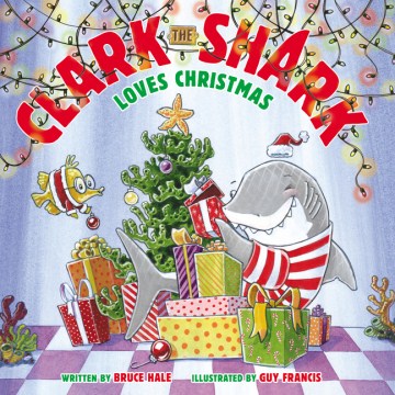 title - Clark the Shark Loves Christmas