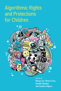 Title - Algorithmic Rights and Protections for Children