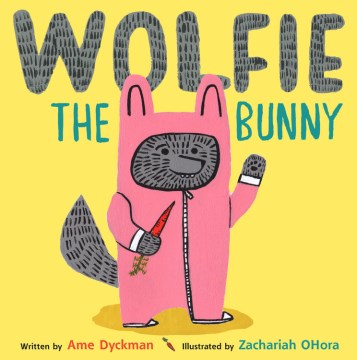 title - Wolfie the Bunny