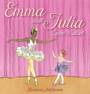 title - Emma and Julia Love Ballet