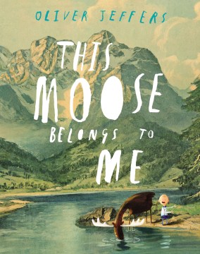 This Moose Belongs to Me Book Cover