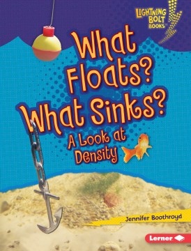 Title - What Floats? What Sinks?