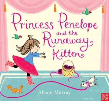 title - Princess Penelope and the Runaway Kitten