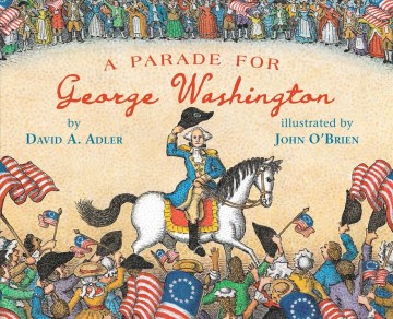 Title - A Parade for George Washington