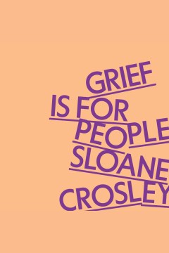 Title - Grief Is for People