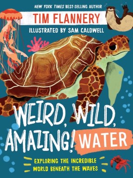 Title - Weird, Wild, Amazing! Water