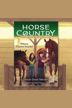 Where There's Smoke (horse Country #3)