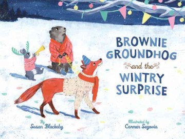 Title - Brownie Groundhog and the Wintry Surprise
