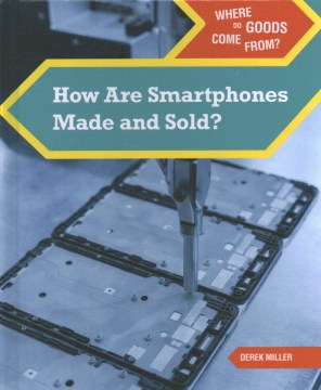 Title - How Are Smartphones Made and Sold?