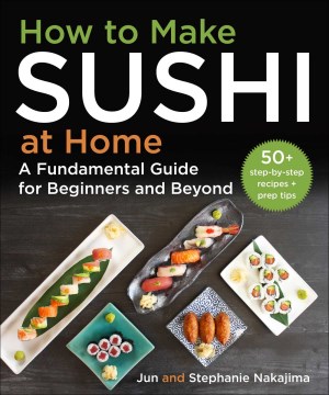 Title - How to Make Sushi at Home