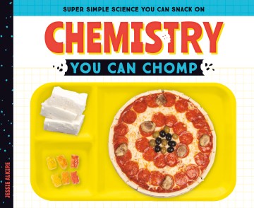 Title - Chemistry You Can Chomp
