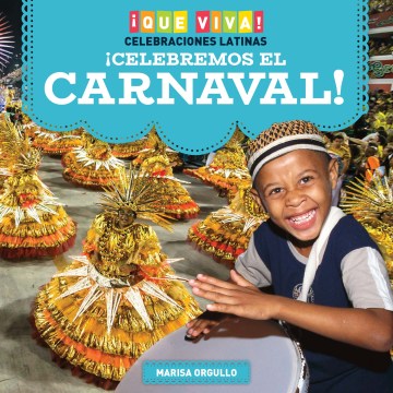 ¡celebremos el carnaval! (celebrating carnival!)