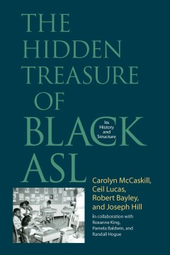 Title - The Hidden Treasure of Black ASL