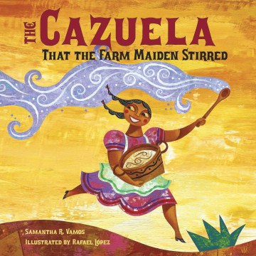 Title - The Cazuela That the Farm Maiden Stirred