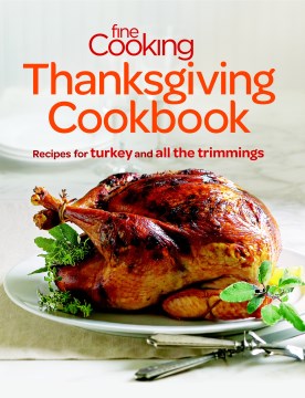 Fine Cooking Thanksgiving Cookbook