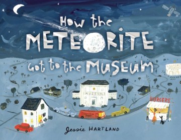 title - How the Meteorite Got to the Museum