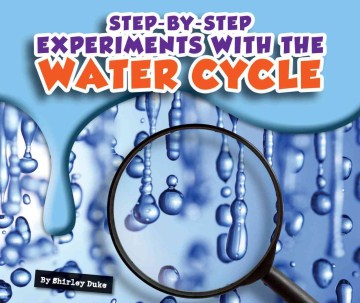 Title - Step-by-step Experiments With the Water Cycle