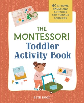 The Montessori Toddler Activity Book Book Cover