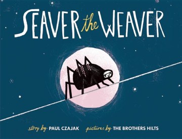title - Seaver the Weaver