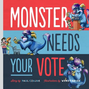 Monster Needs your Vote Book Cover