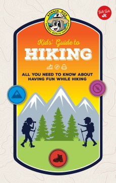 Kids' Guide to Hiking