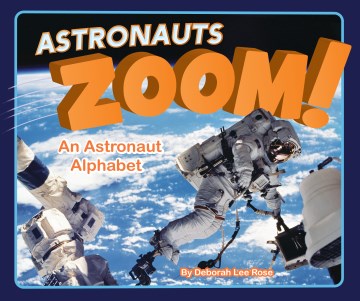 Astronauts Zoom! Book Cover