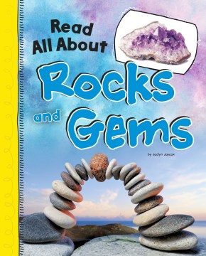 Read All About Rocks and Gems Book Cover