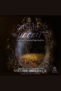 Of Gold and Deceit