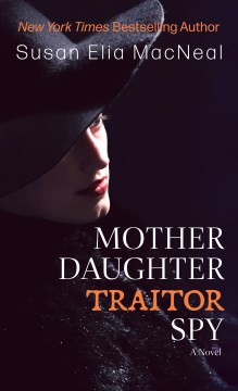 Mother Daughter Traitor Spy