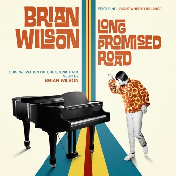 Brian Wilson: Long Promised Road Original Motion Picture Soundtrack