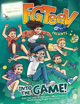FGTeeV Presents Into the Game!