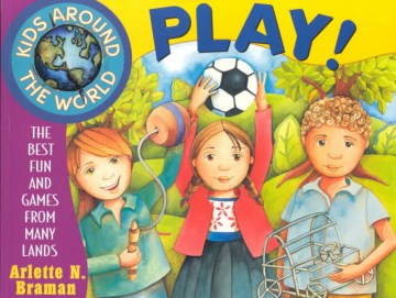 Kids Around the World Play!