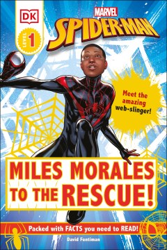 Miles Morales to the Rescue!