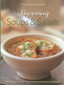 Savoring Soups & Salads
