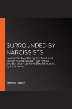 Surrounded by Narcissists