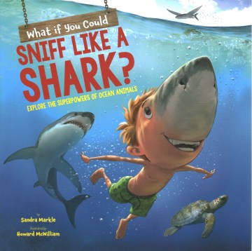 What If You Could Sniff Like A Shark?