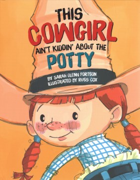 This Cowgirl Ain't Kiddin' About the Potty