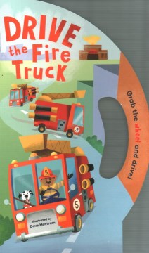 Drive the Fire Truck