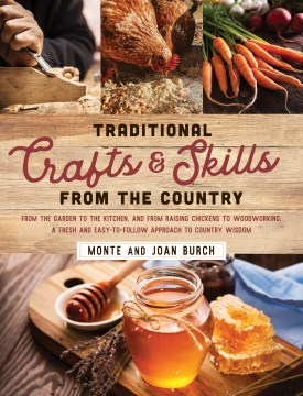 Traditional Crafts &amp; Skills From the Country