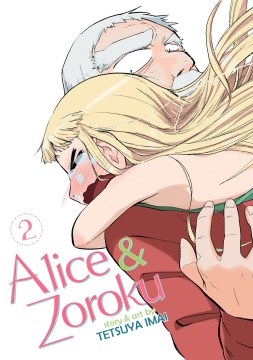 Alice &amp; Zoroku