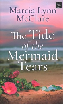 The Tide of the Mermaid Tears