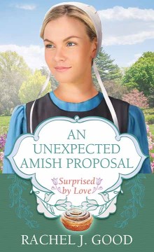 UNEXPECTED AMISH PROPOSAL