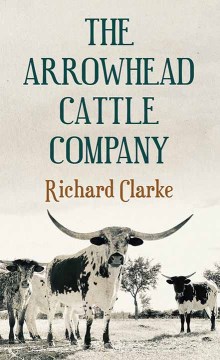 The Arrowhead Cattle Company