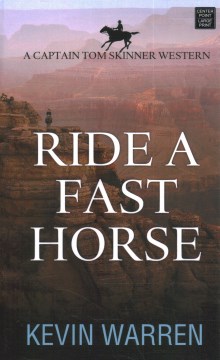 Ride A Fast Horse