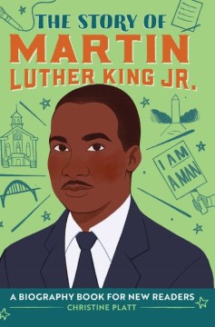 The Story of Martin Luther King, Jr